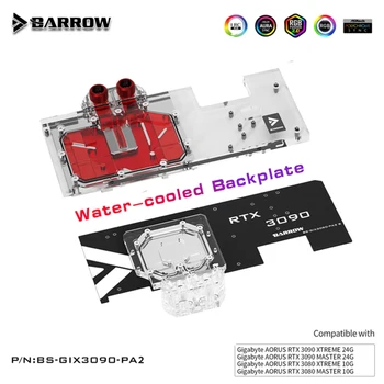 Водяной блок объединительной платы графического процессора Barrow для Gigabyte AORUS RTX 3090 3080 XTREME, Задняя панель с полным покрытием, BS-GIX3090-PA2 B