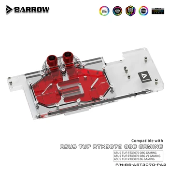 Водяной блок графического процессора Barrow BS-AST3070-PA2 3070 для ASUS TUF RTX3070 8G Gaming с Полным покрытием ARGB GPU Cooler Водяного охлаждения ПК