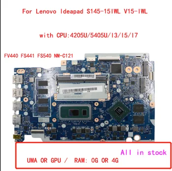 Для Lenovo Ideapad S145-15IWL V15-IWL материнская плата ноутбука FV440 FS441 FS540 NM-C121 с процессором 4205U/5405U/I3/I5/I7 100% протестирована нормально