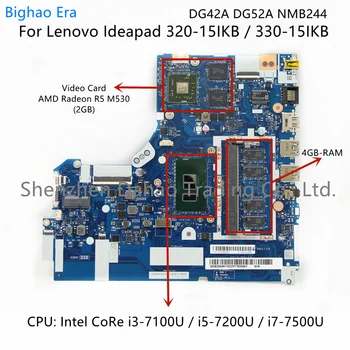 DG42A DG52A NMB244 NM-B244 Для Lenovo 320C-15IKB 330-15IKB Материнская плата ноутбука с процессором i3 i7 i5-7200U R5 M530 2 ГБ-GPU 4 ГБ-RAM