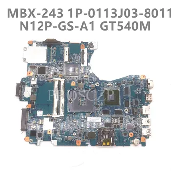 1P-0113J03-8011 Высококачественная материнская плата для ноутбука SONY MBX-243 Материнская плата HM65 С графическим процессором N12P-GS-A1 GT540M 100% Полностью работает Хорошо