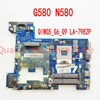 Для Lenovo G580 N580 Основная плата LA-7982P Материнская плата ноутбука QIWG5_G6_G9 LA-7982P Материнская плата LA-798 HM76 DDR3