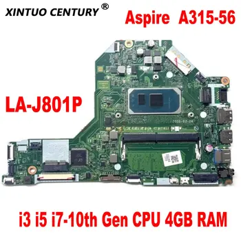 Материнская плата FH5LI LA-J801P для ноутбука Acer Aspire 3 A315-56 Материнская плата с процессором i3 i5 i7-10th поколения 4 ГБ оперативной памяти DDR4 100% Протестирована