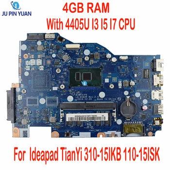 LA-D562P Материнская плата Для ноутбука Lenovo Ideapad TianYi 310-15IKB 110-15ISK Материнская плата с процессором 4405U I3 I5 I7 4 ГБ оперативной памяти DDR4