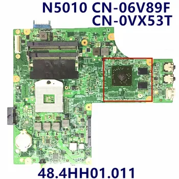 CN-06V89F 06V89F 6V89F CN-0VX53T 0VX53T VX53T Для DELL Insprion 15R N5010 48.4HH01.011 Материнская плата ноутбука HM57 100% Полностью протестирована