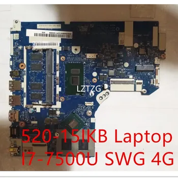 Материнская плата Для ноутбука Lenovo ideapad 520-15IKB Материнская плата I7-7500U SWG 4G 5B20N98441