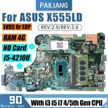 Для ASUS X555L X555LD Материнская плата ноутбука 60NB0650-MB1620 I3 I5 I7 4/5-го поколения RAM 4G Материнская плата Ноутбука LVDS/EDP