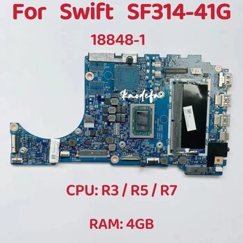 18848-1 Для Acer Swift SF314-41 SF314-41G Материнская плата ноутбука Процессор: R3-3200 R5-3500 R7-3700 ADM Оперативная память: 4 ГБ DDR4 100% Тест В порядке