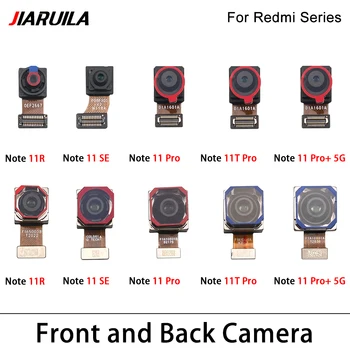 Модуль Камеры заднего вида Спереди Гибкий Кабель Для Redmi Note 11 Pro Se 11R 11T Pro Plus 5G Основные Запасные Части для селфи